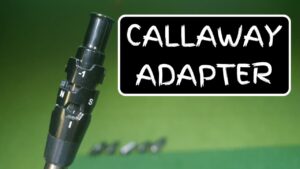 Callaway adapter