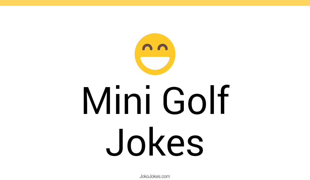 Mini golf puns